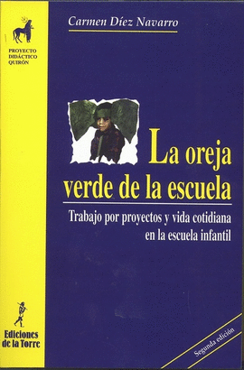 OREJA VERDE DE LA ESCUELA