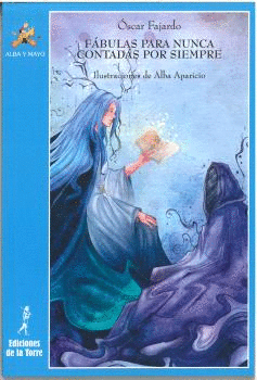 FABULAS PARA NUNCA CONTADAS POR SIEMPRE