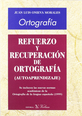 ORTOGRAFIA REFUERZO Y RECUPERACION DE ORTOGRAFIA AUTOAPRENDIZAJE