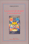CANCION DEL DRAGON Y OTROS POEMAS LA