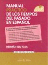 MANUAL PRACTICO DE LOS TIEMPOS DEL PASADO EN ESPAÑOL