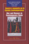 GUERRA Y MEMORIA EN ESPAÑA CONTEMPORANEA