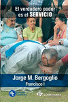 VERDADERO PODER ES EL SERVICIO EL
