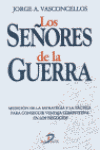 SEÑORES DE LA GUERRA LOS
