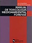 MANUAL DE TOXICOLOGIA MEDIOAMBIENTAL FORENSE