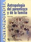 ANTROPOLOGIA DEL PARENTESCO Y LA FAMILIA