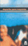 DEPORTE PARA MAYORES