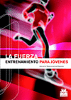 FUERZA ENTRENAMIENTO PARA JOVENES LA