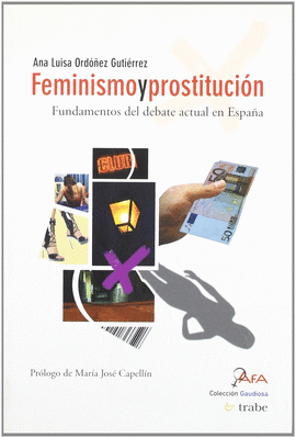 FEMINISMO Y PROSTITUCION FUNDAMENTOS DEL DEBATE ACTUAL
