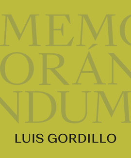 MEMORANDUM  LUIS GORDILLO