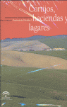 CORTIJOS HACIENDAS Y LAGARES PROVINCIA DE CORDOBA 2 VOLS