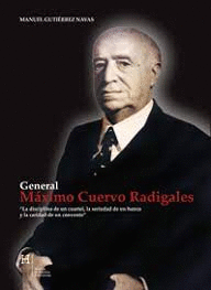 GENERAL MAXIMO CUERVO RADIGALES