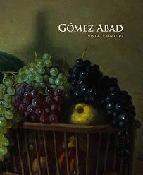 GOMEZ ABAD VIVIR LA PINTURA