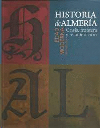HISTORIA DE ALMERIA 3 EDAD MODERNA