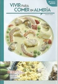 VIVIR PARA COMER EN ALMERIA