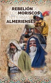 REBELION DE LOS MORISCOS EN TIERRAS ALMERIENSES