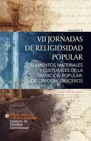 VII JORNADAS DE RELIGIOSIDAD POPULAR VOLUMEN II