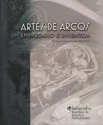ARTES DE ARCOS EMPRESARIO E INVENTOR