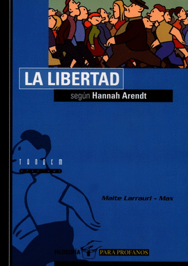 LIBERTAD SEGUN HANNAH ARENDT