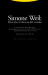 SIMONE WEIL DESCIFRAR EL SILENCIO DEL MUNDO