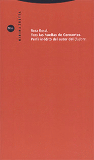 TRAS LAS HUELLAS DE CERVANTES