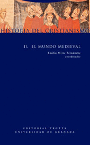 HISTORIA DEL CRISTIANISMO II EL MUNDO MEDIEVAL