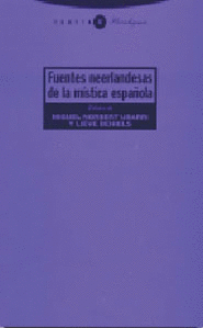 FUENTES NEERLANDESAS DE LA MISTICA ESPAÑOLA
