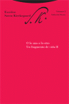 O LO UNO O LO OTRO UN FRAGMENTO DE VIDA II
