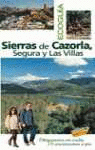 SIERRAS DE CAZORLA SEGURA Y LAS VILLAS
