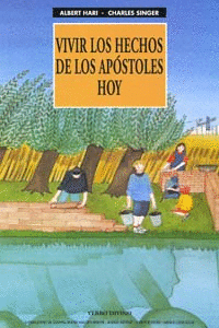 VIVIR LOS HECHOS DE LOS APOSTOLES HOY