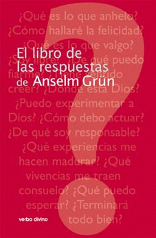 LIBRO DE LAS RESPUESTAS DE ANSELM GRÜN EL
