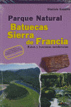 PARQUE NATURAL BATUECAS SIERRA DE FRANCIA