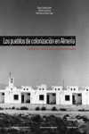 PUEBLOS DE COLONIZACION EN ALMERIA LOS