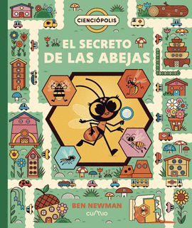 CIENCIOPOLIS EL SECRETO DE LAS ABEJAS