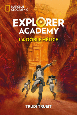 EXPLORER ACADEMY 3 LA DOBLE HELICE
