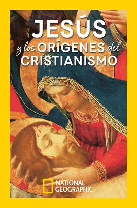 JESUS Y LOS ORIGENES DEL CRISTIANISMO