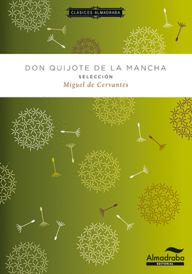 DON QUIJOTE DE LA MANCHA SELECCIÓN