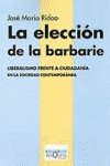 ELECCION DE LA BARBARIE