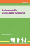 TRANSMISION DE MODELOS FAMILIARES