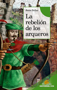 REBELION DE LOS ARQUEROS LA