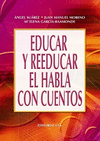 EDUCAR Y REEDUCAR EL HABLA CON CUENTOS