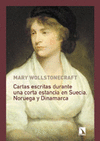 CARTAS ESCRITAS DURANTE UNA CORTA ESTANCIA EN SUECIA NORUEGA Y