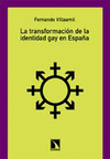 TRANSFORMACION DE LA IDENTIDAD GAY EN ESPAÑA