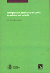 INMIGRACION FAMILIAS Y ESCUELA EN EDUCACION INFANTIL