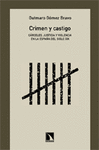 CRIMEN Y CASTIGO CARCELES JUSTICIA Y VIOLENCIA EN LA ESPAÑA