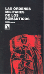 ÓRDENES MILITARES DE LOS ROMÁNTICOS LAS
