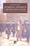ANARQUÍA DINAMITA Y REVOLUCIÓN SOCIAL