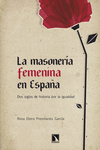 MASONERÍA FEMENINA EN ESPAÑA LA