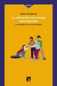 EDUCACION PARA LA PAZ RECONFIGURADA LA