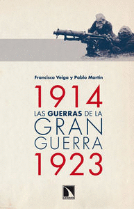 GUERRAS DE LA GRAN GUERRA LAS 1914-1923